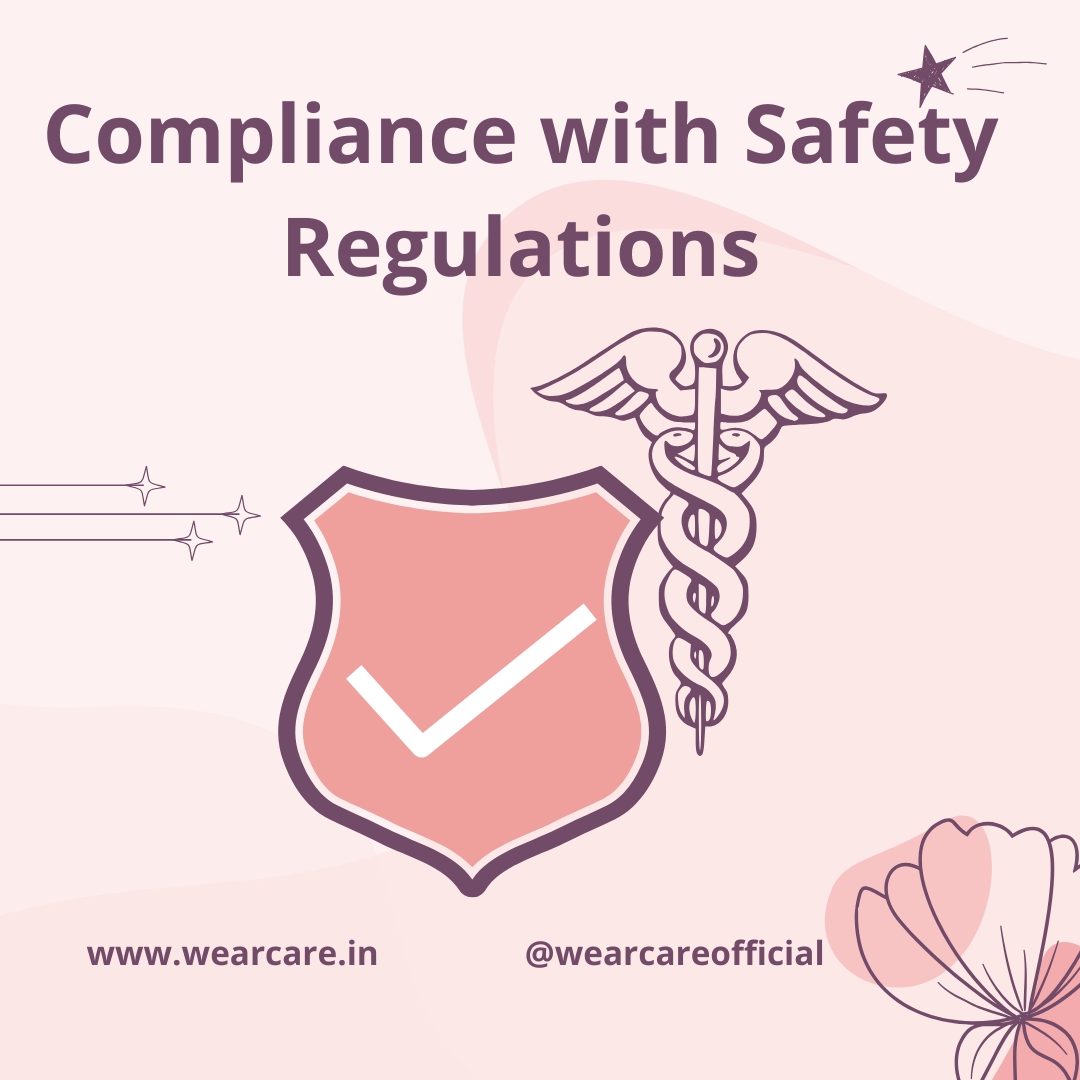 Compliance with Safety Regulations Compliance with Safety Regulations