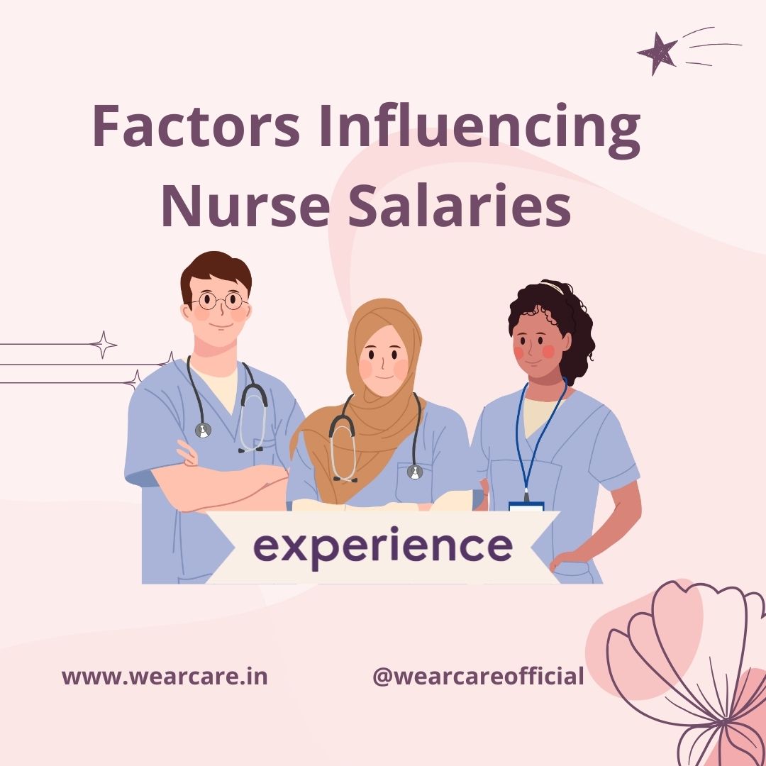 Factors Influencing Nurse Salaries