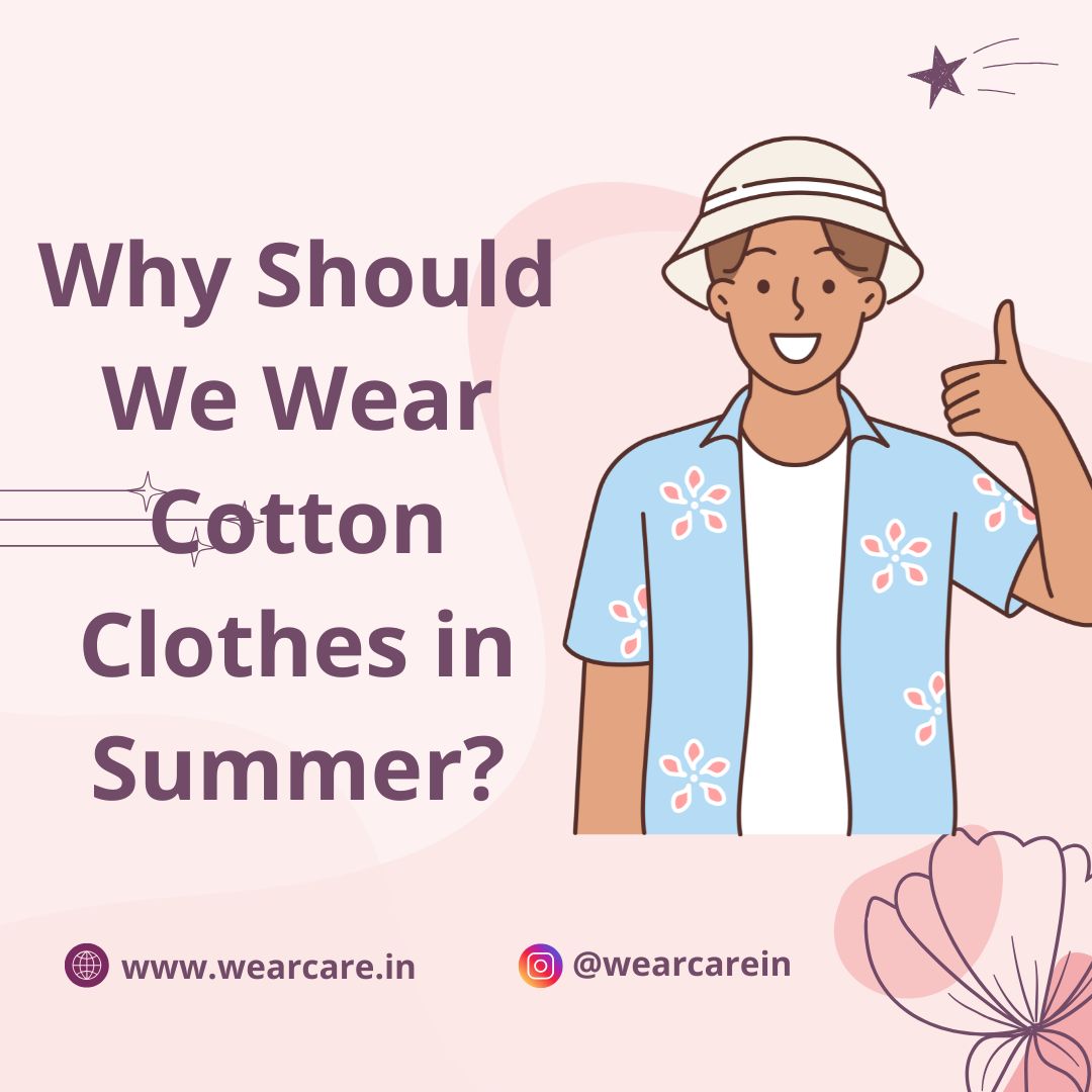 Cotton Clothes in Summer